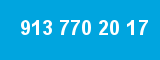913 770 20 17
